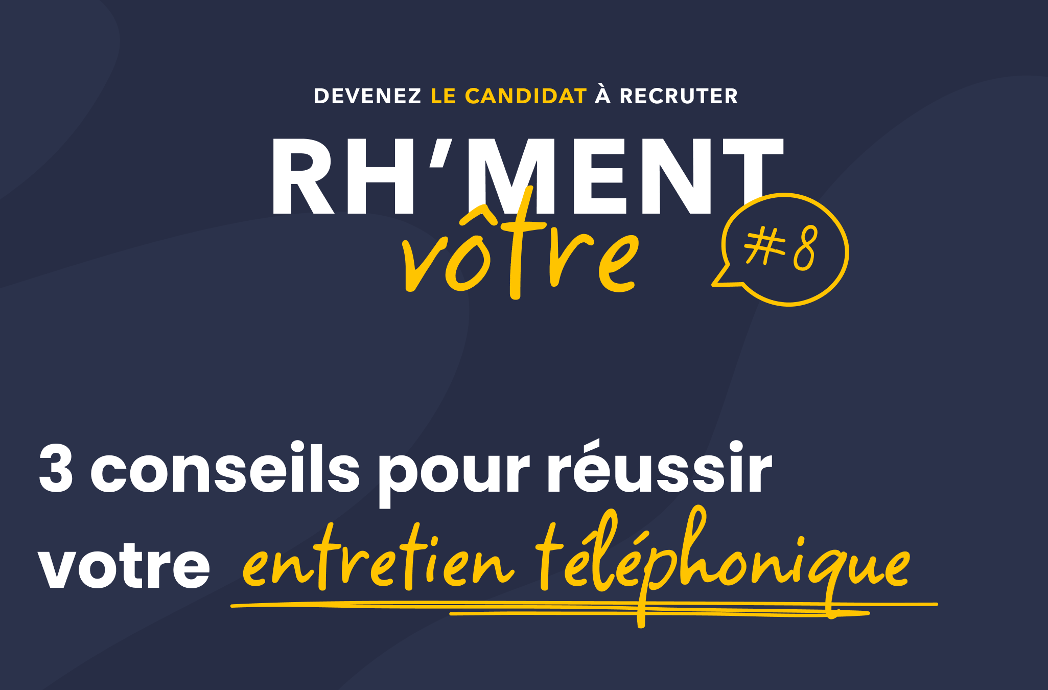 Quand l'entretien téléphonique devient une formalité ! SKILLS